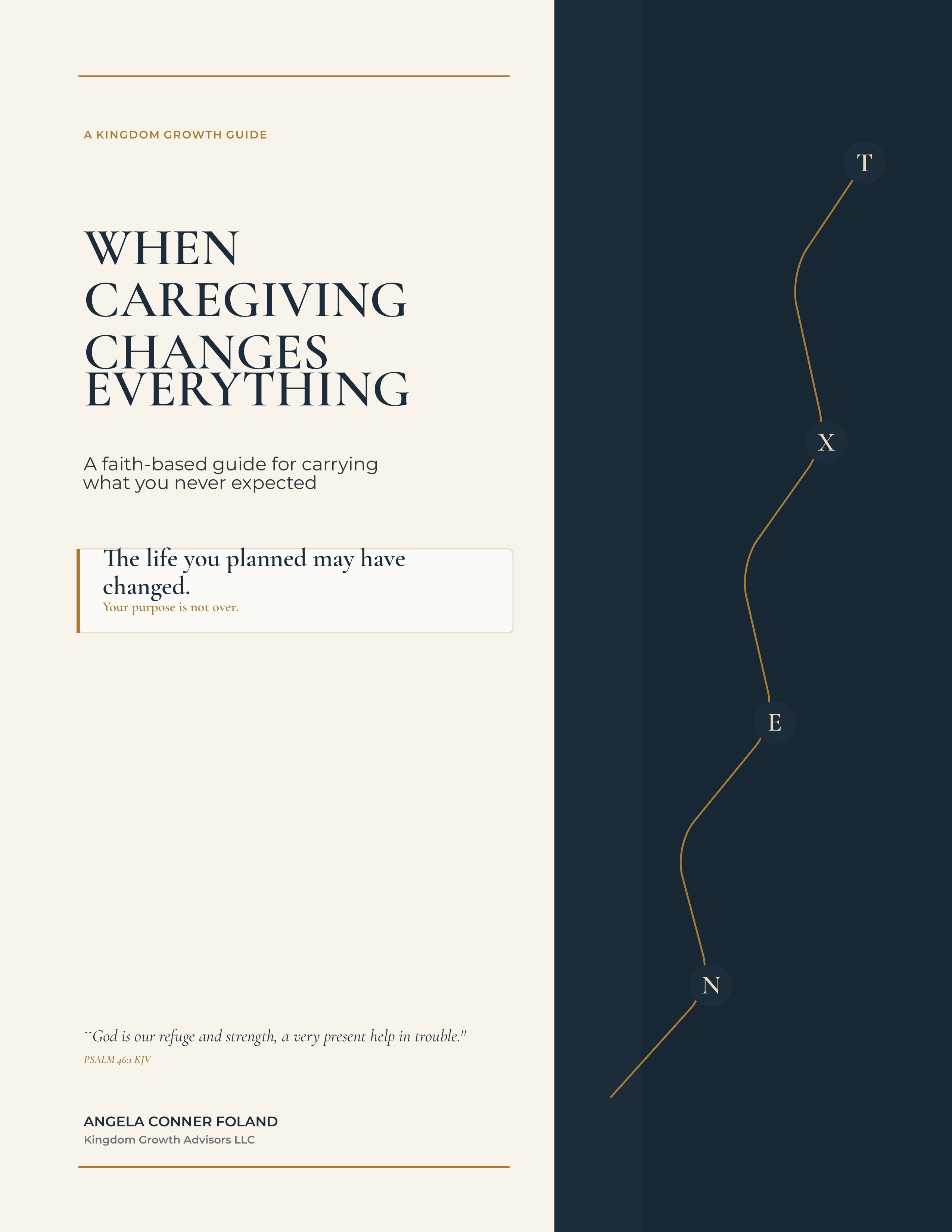 Cover of When Caregiving Changes Everything by Angela Conner Foland, a cream and navy faith-based caregiving guide with gold NEXT pathway details.