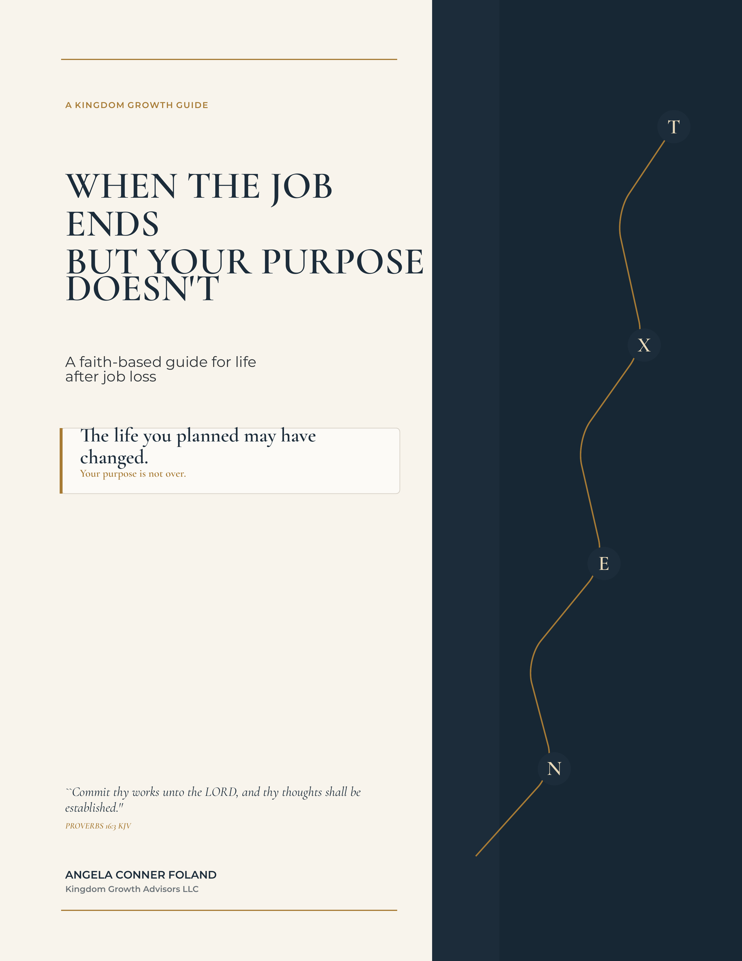 Cover of When the Job Ends but Your Purpose Doesn’t by Angela Conner Foland, a cream and navy Kingdom Growth guide for life after job loss.