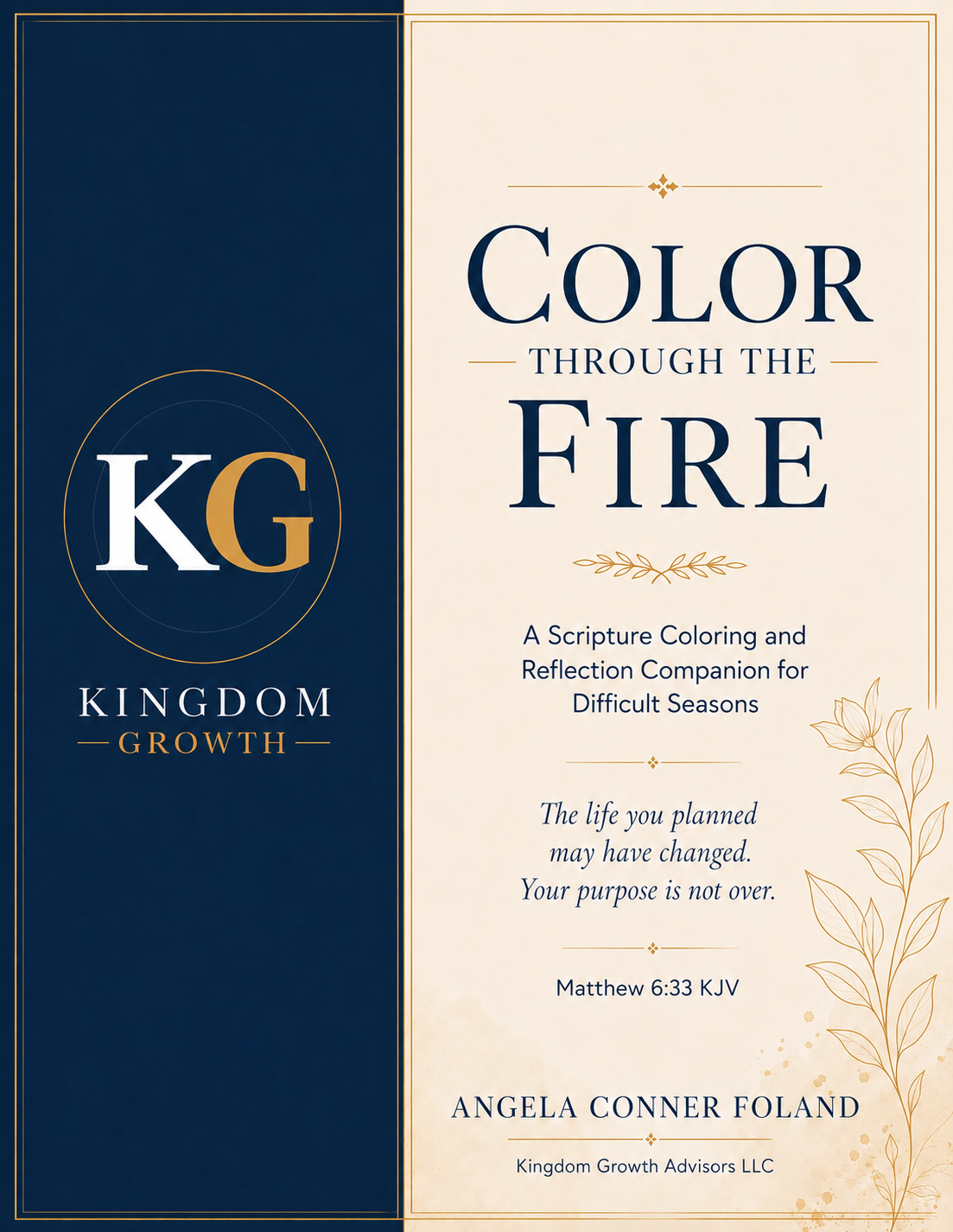 Cover of Color Through the Fire by Angela Conner Foland, featuring the navy and gold KG emblem beside a cream Scripture coloring and reflection companion design.